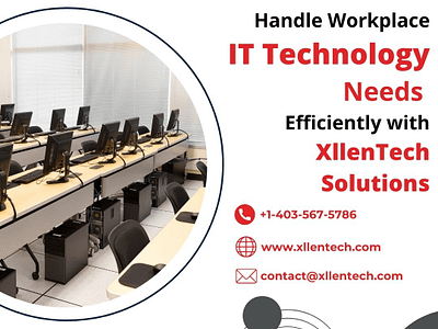 Handle Workplace IT Technology Needs Efficiently With Xllentech Solutions