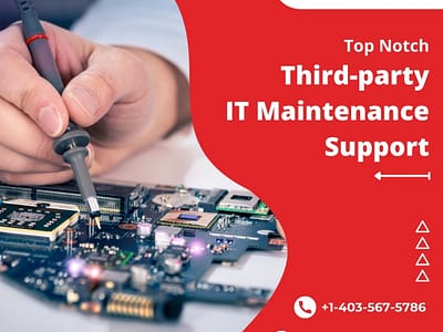 Top Notch Third-party IT Maintenance Support