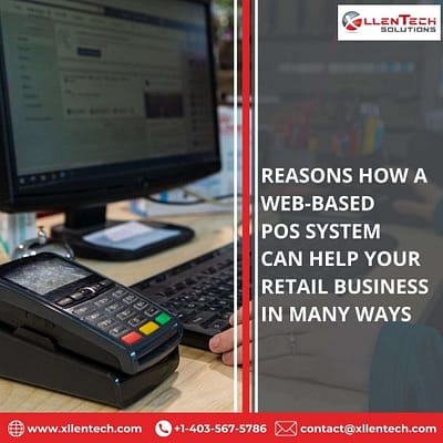 Reasons How A Web-Based POS System Can Help Your Retail Business In Many Ways
